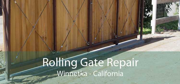 Rolling Gate Repair Winnetka - California